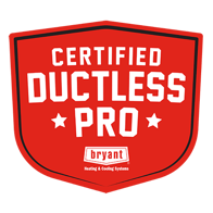     : As a Bryant Certified Ductless Pro, we have met Bryant's criteria to sell, install, service, and maintain your Bryant ductless equipment.
